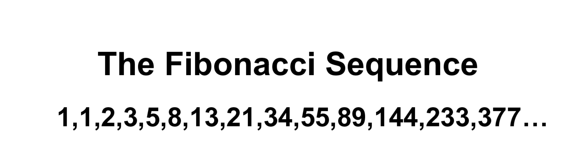 The Fibonacci Sequence